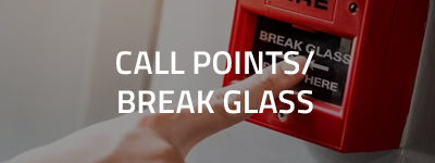 Call Points/Break Glass